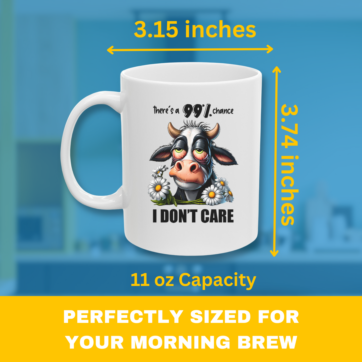 Funny Cow Mug - "There's a 99% Chance I Don't Care" - Cute Novelty Coffee Cup for Women, 11 oz, Microwave & Dishwasher Safe, Perfect Gift for Cow Lovers